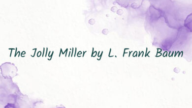 The Jolly Miller by L. Frank Baum