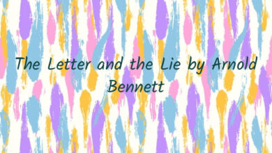 The Letter and the Lie by Arnold Bennett