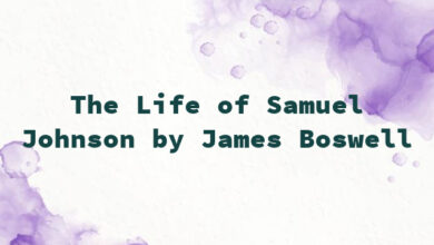 The Life of Samuel Johnson by James Boswell