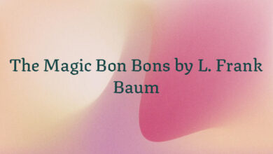 The Magic Bon Bons by L. Frank Baum