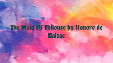 The Maid Of Thilouse by Honore de Balzac