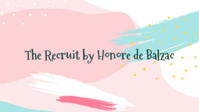 The Recruit by Honore de Balzac