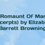 The Romaunt Of Margret (Excerpts) by Elizabeth Barrett Browning