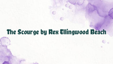 The Scourge by Rex Ellingwood Beach