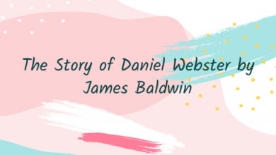 The Story of Daniel Webster by James Baldwin