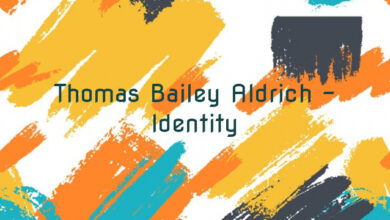 Thomas Bailey Aldrich – Identity