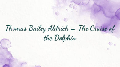 Thomas Bailey Aldrich – The Cruise of the Dolphin