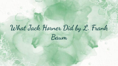 What Jack Horner Did by L. Frank Baum