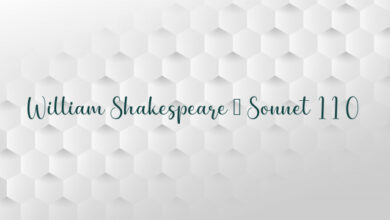 William Shakespeare – Sonnet 110