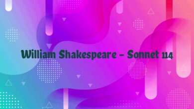 William Shakespeare – Sonnet 114