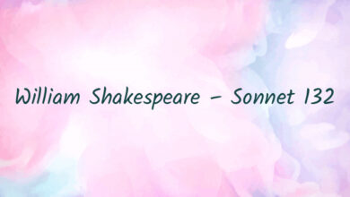 William Shakespeare – Sonnet 132