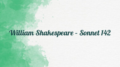 William Shakespeare – Sonnet 142