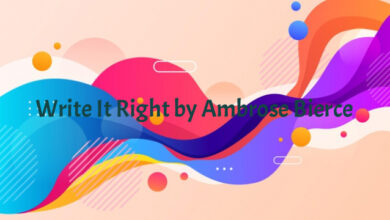 Write It Right by Ambrose Bierce