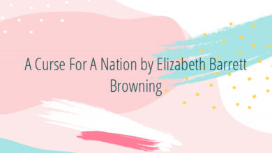 A Curse For A Nation by Elizabeth Barrett Browning