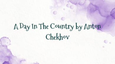 A Day In The Country by Anton Chekhov