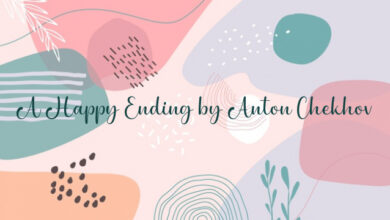 A Happy Ending by Anton Chekhov