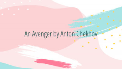 An Avenger by Anton Chekhov