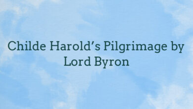 Childe Harold’s Pilgrimage by Lord Byron