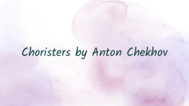 Choristers by Anton Chekhov