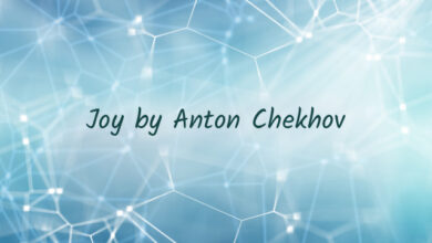 Joy by Anton Chekhov