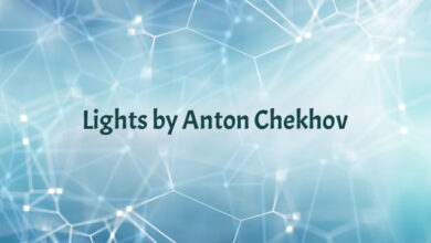 Lights by Anton Chekhov