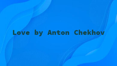 Love by Anton Chekhov