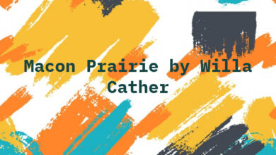 Macon Prairie by Willa Cather