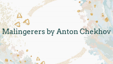 Malingerers by Anton Chekhov