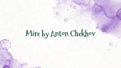 Mire by Anton Chekhov