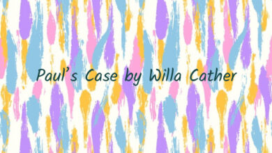 Paul’s Case by Willa Cather