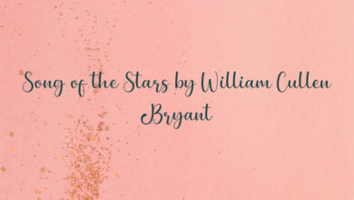 Song of the Stars by William Cullen Bryant