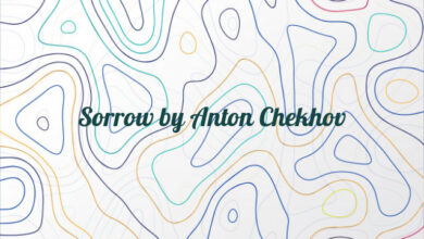 Sorrow by Anton Chekhov