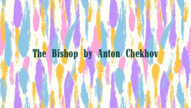 The Bishop by Anton Chekhov