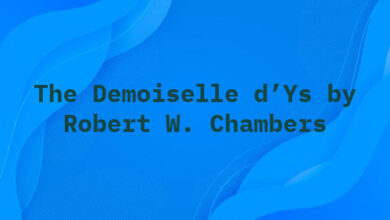 The Demoiselle d’Ys by Robert W. Chambers