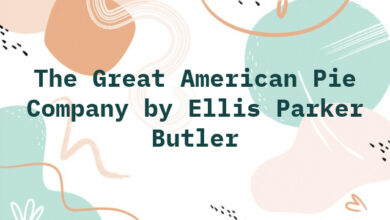 The Great American Pie Company by Ellis Parker Butler