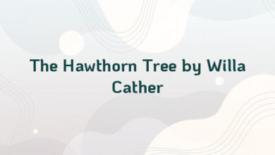 The Hawthorn Tree by Willa Cather