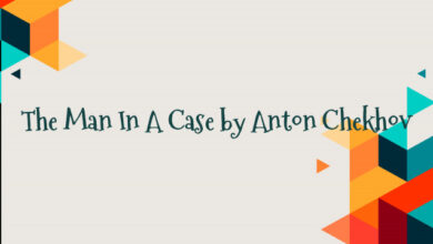 The Man In A Case by Anton Chekhov