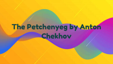 The Petchenyeg by Anton Chekhov