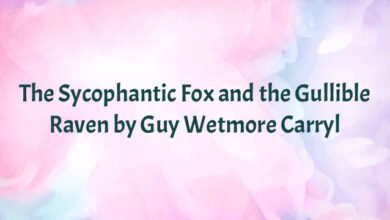 The Sycophantic Fox and the Gullible Raven by Guy Wetmore Carryl