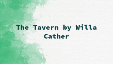 The Tavern by Willa Cather