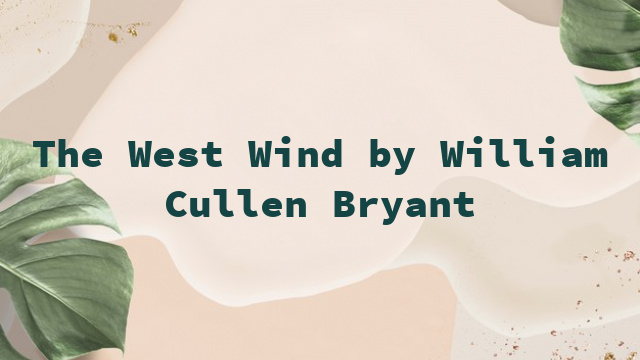 The West Wind by William Cullen Bryant