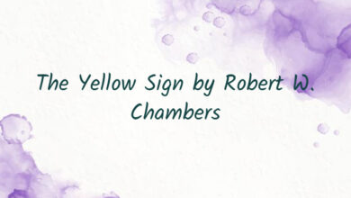 The Yellow Sign by Robert W. Chambers