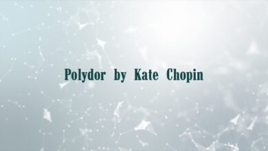 Polydor by Kate Chopin