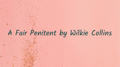 A Fair Penitent by Wilkie Collins