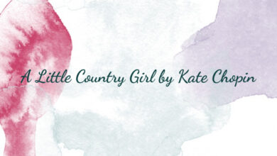 A Little Country Girl by Kate Chopin