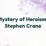 A Mystery of Heroism by Stephen Crane