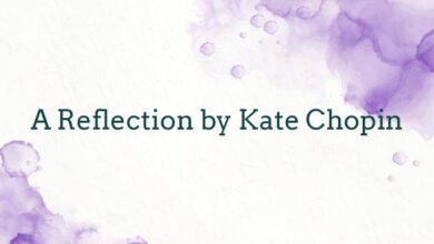 A Reflection by Kate Chopin