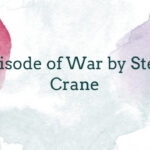 An Episode of War by Stephen Crane
