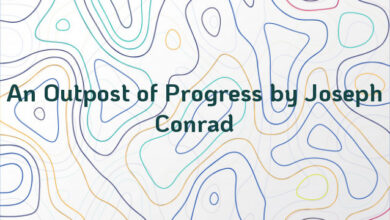 An Outpost of Progress by Joseph Conrad