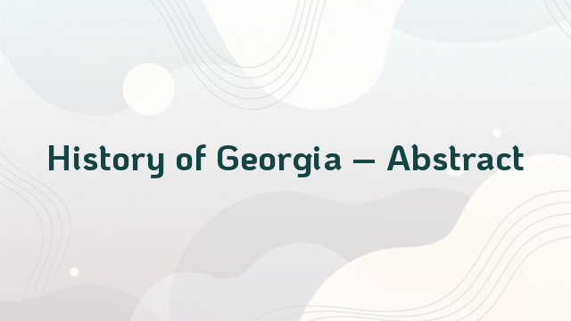 History of Georgia – Abstract